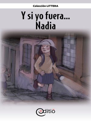 cover image of Y si yo fuera... Nadia
